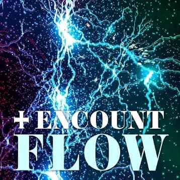 FLOW - +ENCOUNT